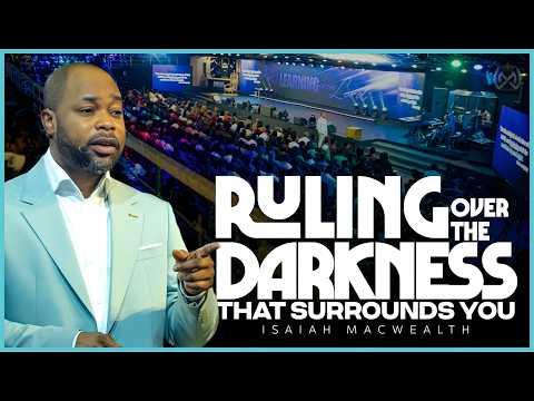 Ruling Over the Darkness that Surrounds You